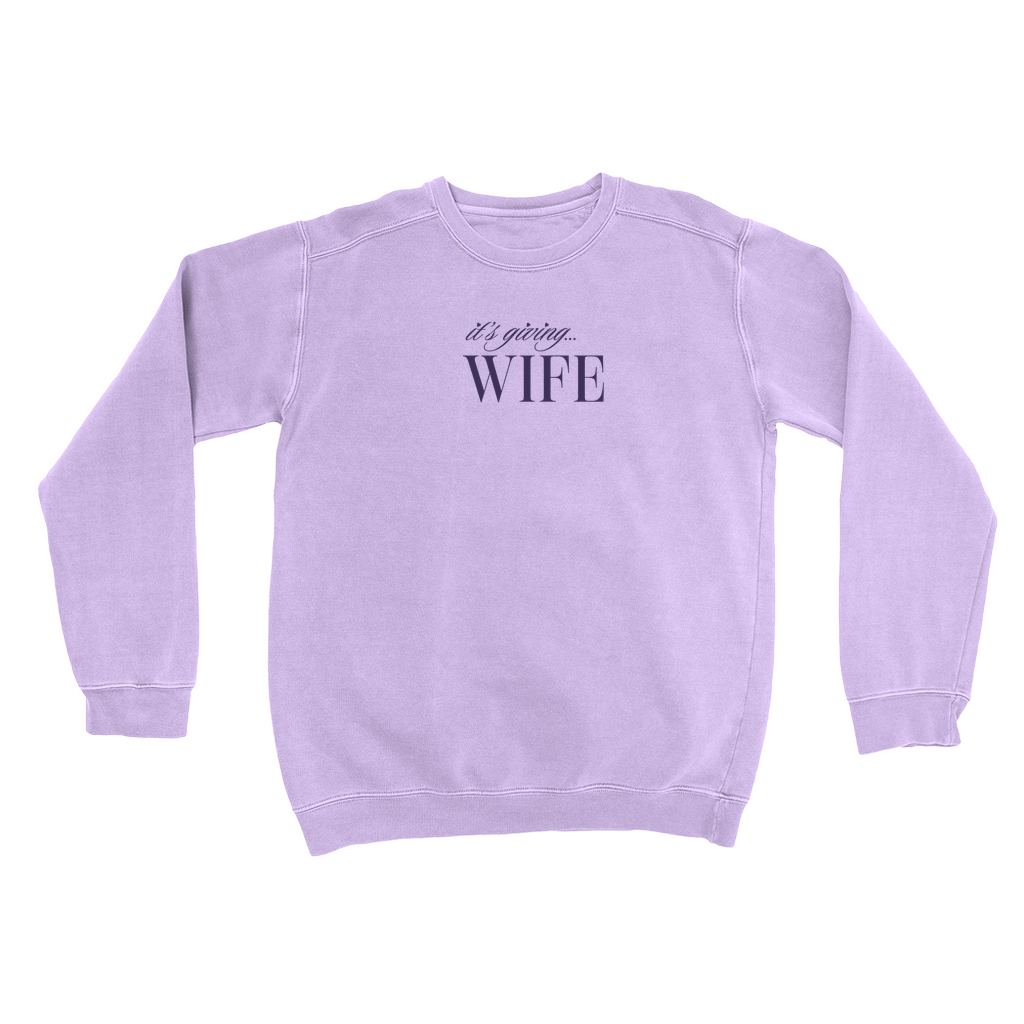 It's Giving Wife | Sweatshirt