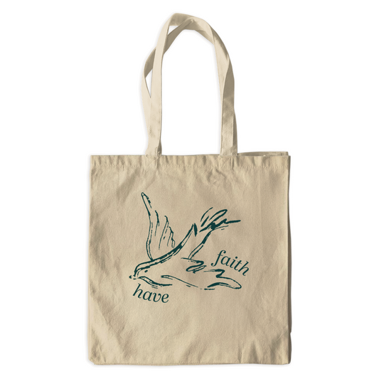 Have Faith | 15"x16" Canvas Tote Bag